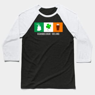 Aghabullogue Ireland, Gaelic - Irish Flag Baseball T-Shirt